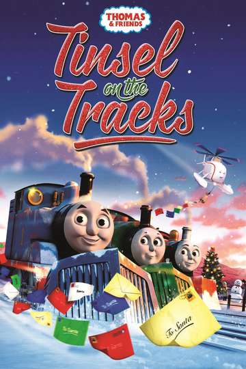 Thomas  Friends Tinsel on the Tracks Poster