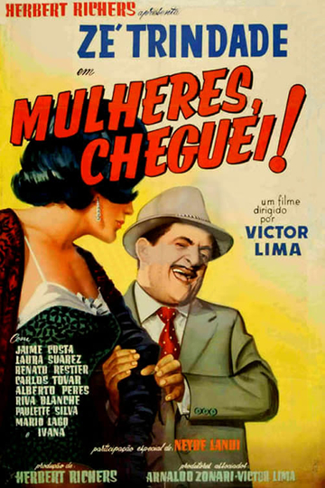 Mulheres, Cheguei! Poster