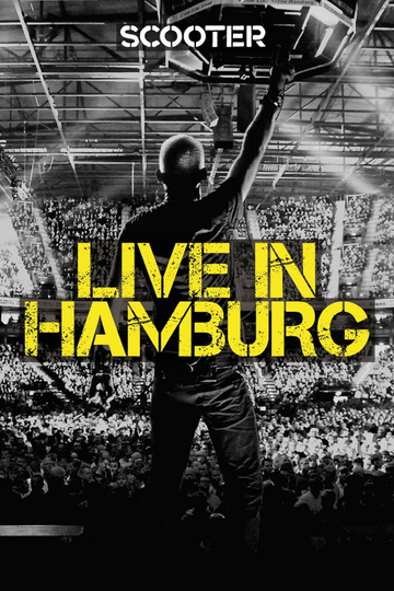 Scooter  Live In Hamburg Poster