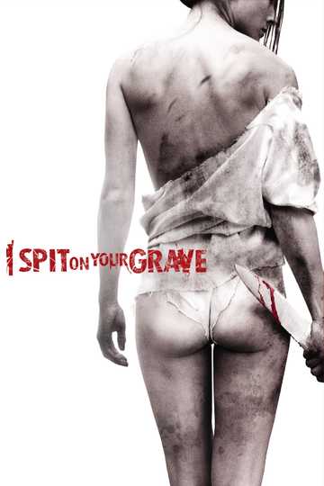 I Spit on Your Grave Poster