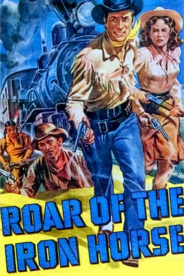 Roar of the Iron Horse Poster