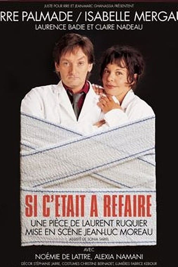 Si cétait à refaire