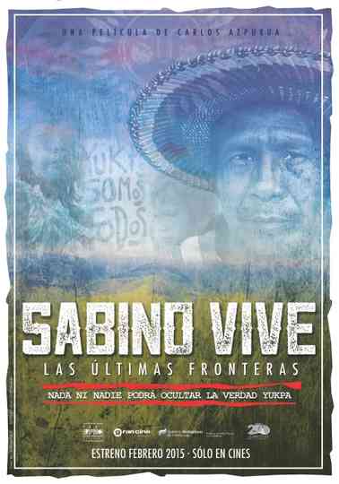 Sabino vive: las últimas fronteras Poster