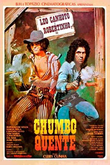Chumbo Quente Poster