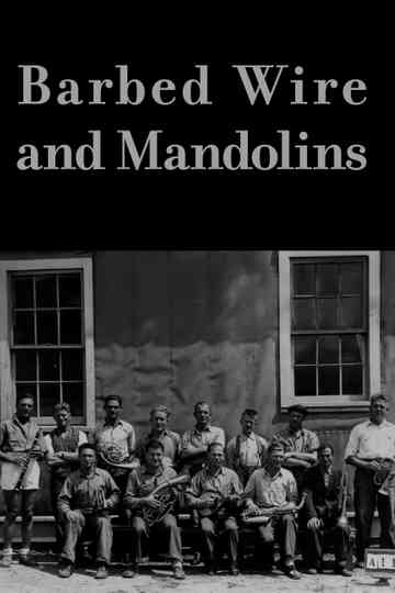 Barbed Wire and Mandolins Poster