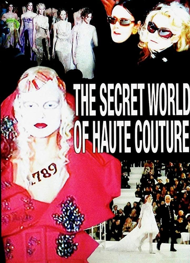 The Secret World of Haute Couture