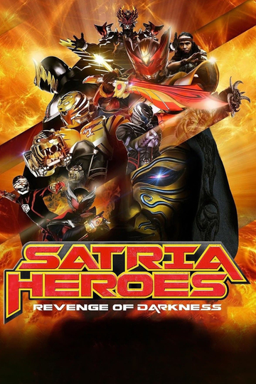 Satria Heroes: Revenge of Darkness Poster