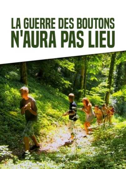 La guerre des boutons naura pas lieu