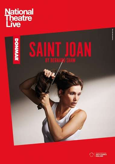 National Theatre Live: Saint Joan Poster