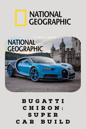 Bugatti Chiron Super Car Build Poster