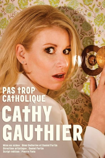 Cathy Gauthier Not so catholic