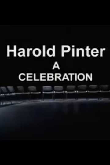 Harold Pinter  A Celebration