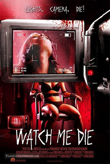 Watch Me Die Poster