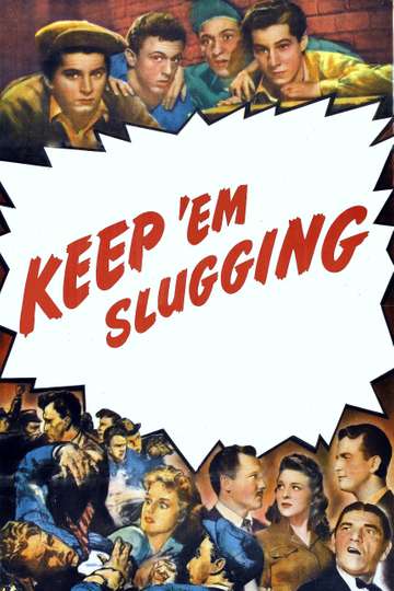 Keep Em Slugging Poster