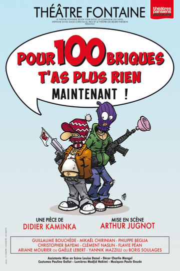 Pour 100 briques tas plus rien maintenant 