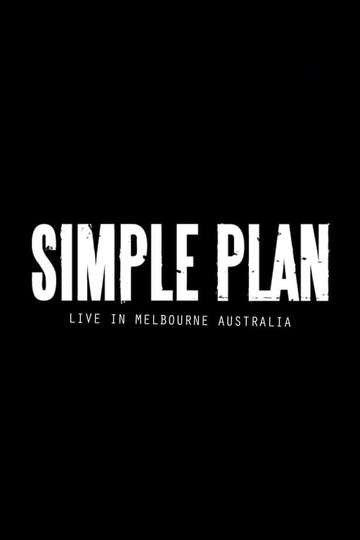 Simple Plan Live from Australia Poster