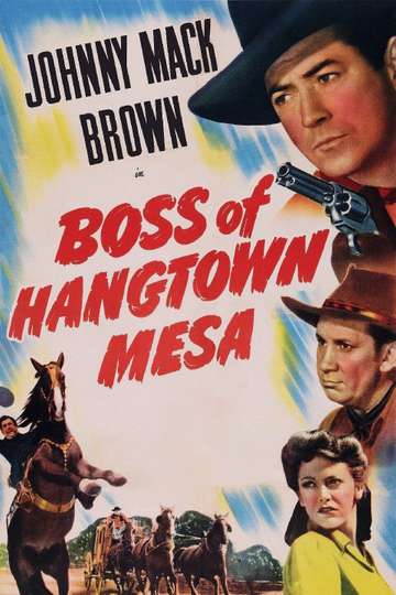 Boss of Hangtown Mesa Poster