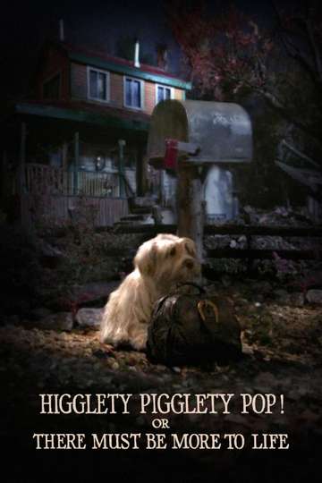 Higglety Pigglety Pop or There Must Be More to Life Poster