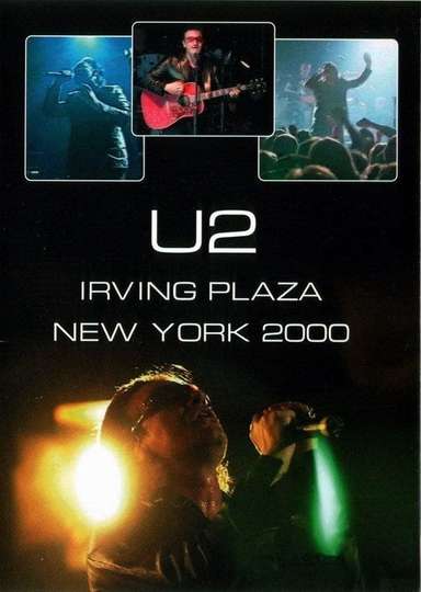U2  Live  from Irving Plaza 2000