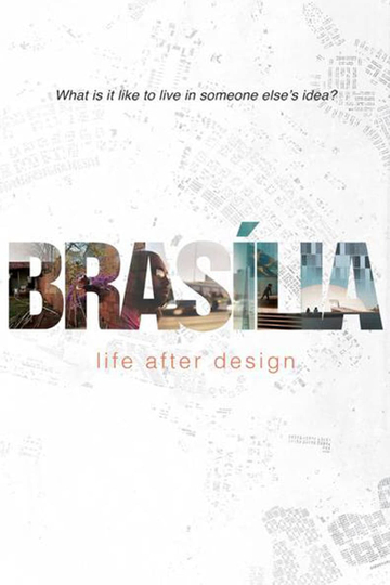 Brasilia Life After Design