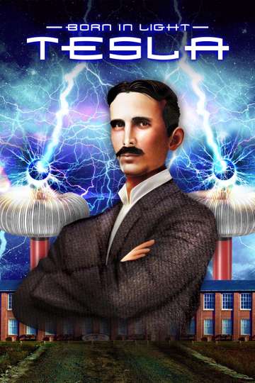 Born in Light Tesla Poster
