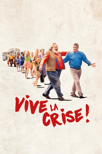 Vive la crise !