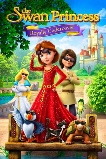 The Swan Princess Royally Undercover Poster