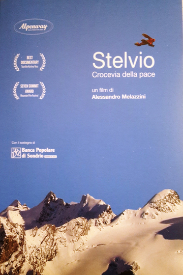 Stelvio: crocevia della pace