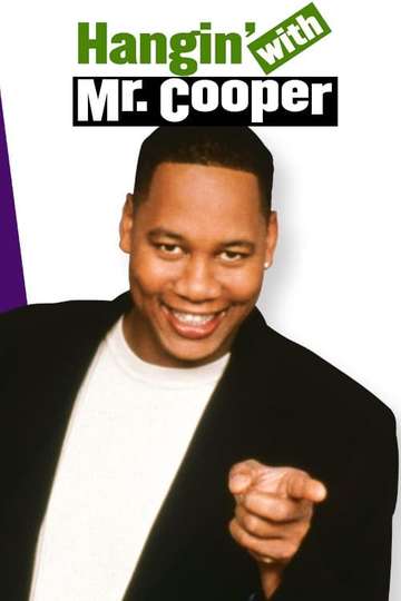 Hangin' with Mr. Cooper Poster