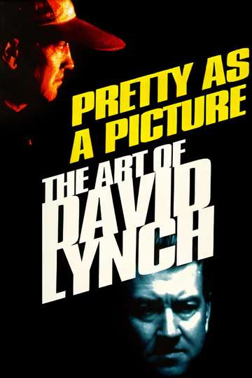 Pretty as a Picture The Art of David Lynch Poster