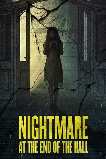 Nightmare at the End of the Hall Poster