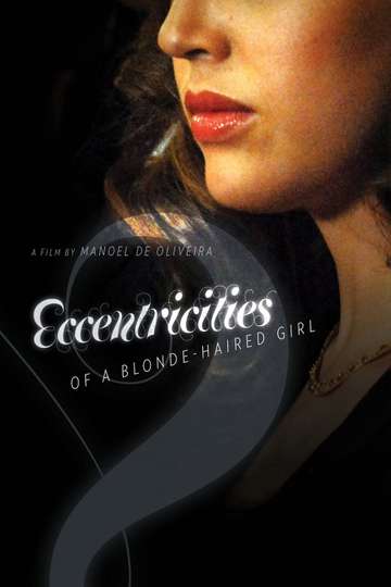 Eccentricities of a BlondeHaired Girl Poster