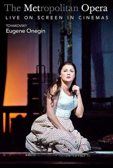 The Metropolitan Opera Eugene Onegin