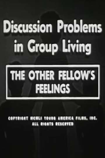 The Other Fellows Feelings