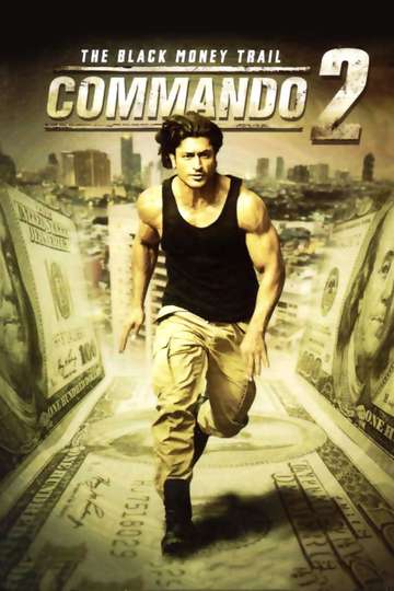 Commando 2   The Black Money Trail Poster