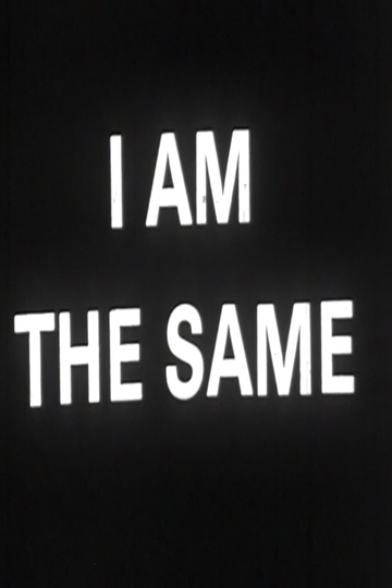 I Change I Am the Same Poster