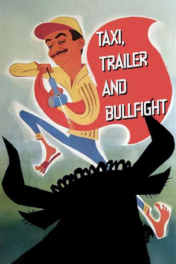 Taxi, Trailer and Bullfight Poster