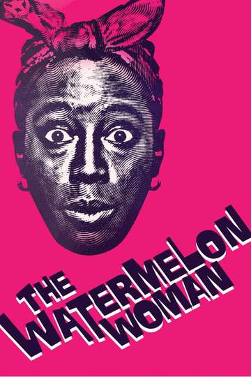 The Watermelon Woman Poster