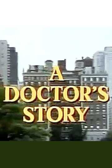 A Doctor's Story Poster