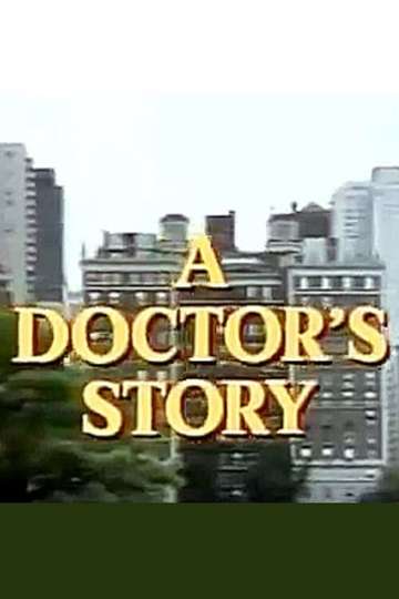 A Doctors Story Poster