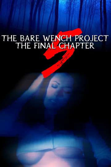 The Bare Wench Project 5 The Final Chapter Poster