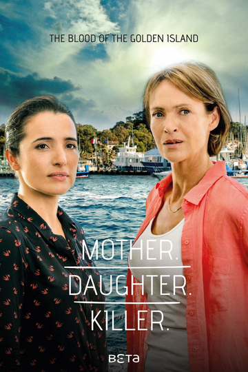 Mother. Daughter. Killer. Poster