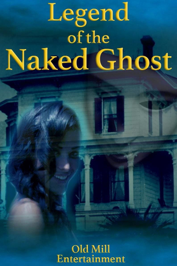 Legend of the Naked Ghost