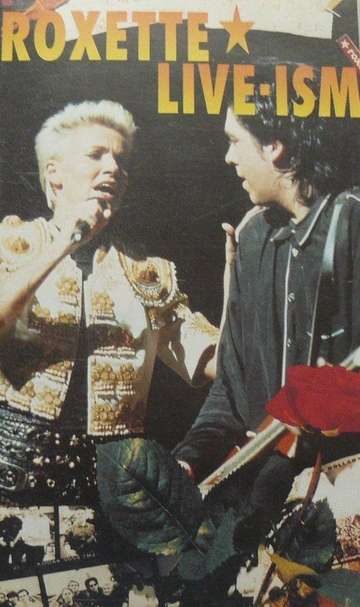 Roxette  LiveIsm