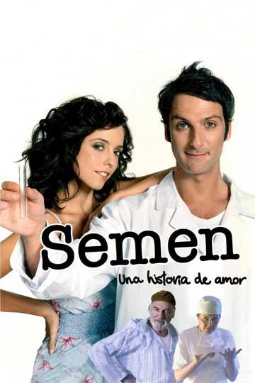 Semen, a History of Love Poster