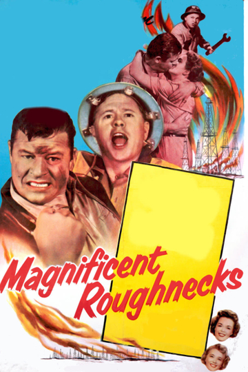 Magnificent Roughnecks