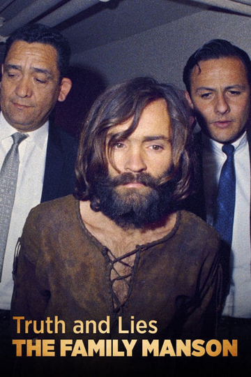 Truth and Lies The Family Manson