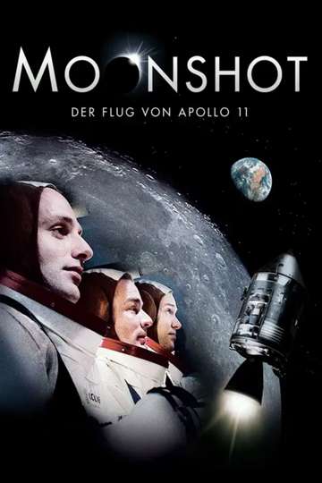 Moonshot The Flight of Apollo 11 Poster