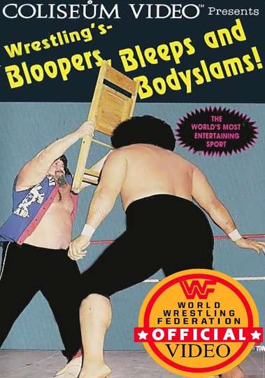 Wrestlings Bloopers Bleeps and Bodyslams Poster