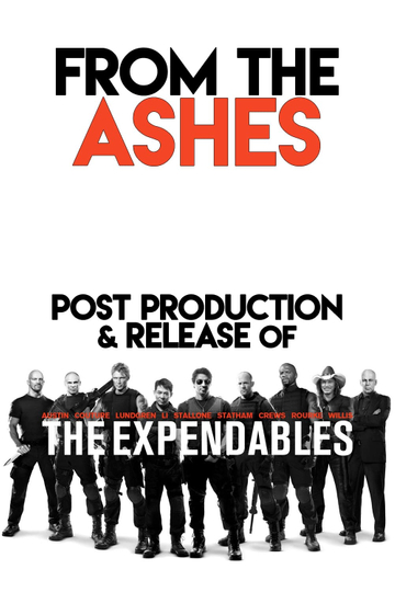 From the Ashes PostProduction and Release of The Expendables